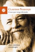 COSAS QUE VENGO DICIENDO di NARANJO, CLAUDIO 