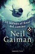 EL OCEANO AL FINAL DEL CAMINO di GAIMAN, NEIL 