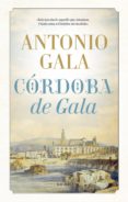 CRDOBA DE GALA de GALA, ANTONIO 
