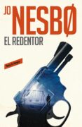 EL REDENTOR (HARRY HOLE 6) de NESBO, JO 