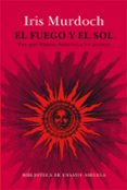 EL FUEGO Y EL SOL de MURDOCH, IRIS 