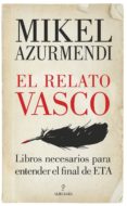 EL RELATO VASCO de AZURMENDI, MIKEL 