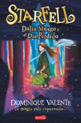 STARFELL. DALIA MUSGO Y EL DA PERDIDO de VALENTE, DOMINIQUE 