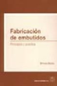 FABRICACION DE EMBUTIDOS: PRINCIPIOS Y PRACTICA di ESSIEN, EFFIONG 