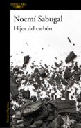 HIJOS DEL CARBN di SABUGAL, NOEMI 