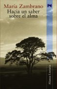 HACIA UN SABER SOBRE EL ALMA de ZAMBRANO, MARIA 