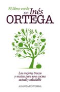 EL LIBRO VERDE DE INES ORTEGA de ORTEGA, INES 
