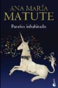 PARAISO INHABITADO de MATUTE, ANA MARIA 