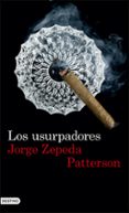 LOS USURPADORES de ZEPEDA PATTERSON, JORGE 