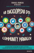 LA ENCICLOPEDIA DEL COMMUNITY MANAGER di MORENO MOLINA, MANUEL 
