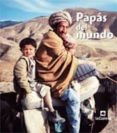 Papas Del Mundo - La Galera S.a. Editorial