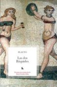 LAS DOS BAQUIDES de PLAUTO, TITO MACCIO 
