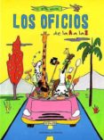 LOS OFICIOS DE LA A A LA Z de EDUAR, GILLES 