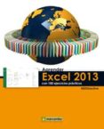 APRENDER EXCEL 2013 CON 100 EJERCICIOS PRACTICOS di VV.AA
