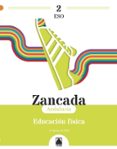 Portada de Zancada 2. Educación física 2 ESO (Andalucía)