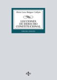 LECCIONES DE DERECHO CONSTITUCIONAL de BALAGUER CALLEJON, MARIA LUISA 