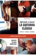 APRENDE A TOCAR LA GUITARRA CLASICA + DVD di RODA, FRANCESCO 