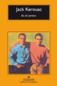 EN EL CAMINO (31 ED.) de KEROUAC, JACK 