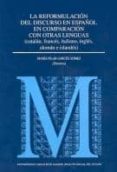 LA REFORMULACION DEL DISCURSO EN ESPAOL EN COMPARACION CON OTRAS LENGUAS de GARCES GOMEZ, MARIA PILAR 