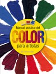 MANUAL PRACTICO DEL COLOR PARA ARTISTAS di MARTIN I ROIG, GABRIEL 