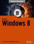 WINDOWS 8 (MANUALES AVANZADOS) de DELGADO, JOSE MARIA 