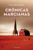 CRONICAS MARCIANAS de BRADBURY, RAY 