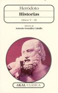 LIBROS V-IX: HISTORIAS (VOL. 2) di HERODOTO 
