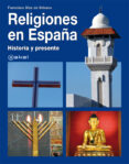 RELIGIONES EN ESPAA: HISTORIA Y PRESENTE de DIEZ DE VELASCO, FRANCISCO 