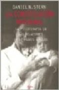 LA CONSTELACION MATERNAL: LA PSICOTERAPIA EN LAS RELACIONES ENTRE PADRES E HIJOS de STERN, DANIEL N. 