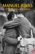 EL LAPIZ DEL CARPINTERO de RIVAS, MANUEL 