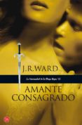 AMANTE CONSAGRADO (LA HERMANDAD DE LA DAGA NEGRA VI) de WARD, J. R. 
