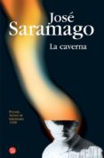 LA CAVERNA de SARAMAGO, JOSE 