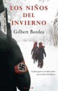 LOS NIOS DEL INVIERNO de BORDES, GILBERT 