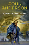 LA PATRULLA DEL TIEMPO de ANDERSON, POUL 