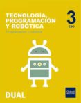 INICIA DUAL ROBOT 3ESO PROGR ROBTICA di VV.AA. 