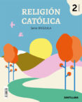 RELIGION SERIE BRUJULA 2 EDUCACION PRIMARIA ED 2019 CAST. di VV.AA. 