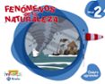 QUIERO APRENDER INFANTIL 4 AOS NIVEL 2 FENMENOS DE LA NATURALEZA CAST ED 2019 di VV.AA. 