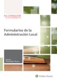 FORMULARIOS DE LA ADMINISTRACIN LOCAL di HERNANDEZ DE MARCO, SATURIO 