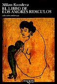 EL LIBRO DE LOS AMORES RIDICULOS (7 ED.) di KUNDERA, MILAN 