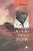 DENTRO DE LA MENTE de KRISHNAMURTI, JIDDU 