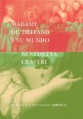 MADAME DU DEFFAND Y SU MUNDO di CRAVERI, BENEDETTA 
