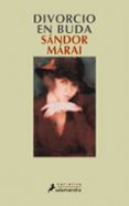 DIVORCIO EN BUDA de MARAI, SANDOR 