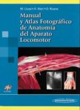 MANUAL Y ATLAS FOTOGRAFICO DE ANATOMIA DEL APARATO LOCOMOTOR (INL CUYE CD) de LLUSA PEREZ, MANUEL  MERI VIVED, ALEX  RUANO GIL, DOMINGO 