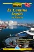 EL CAMINO INGLES EN GALICIA (NATURGUIAS) di SANTOS, MANOEL 