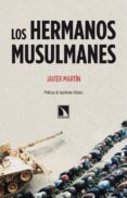 LOS HERMANOS MUSULMANES de MARTIN, JAVIER 