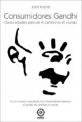 CONSUMIDORES GANDHI di PUENTE, JORDI 