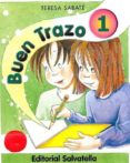 BUEN TRAZO 1 de SABATE RODIE, TERESA 
