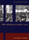1904. REBELION EN CASTILLA Y LEON di REDONDO CARDEOSO, JESUS ANGEL 