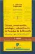CALCULO, CONSTRUCCION, PATOLOGIA Y REHABILITACION DE FORJADOS DE EDIFICACION: UNIDIRECCIONALES Y SIN VIGAS-HORMIGON METALICOS Y MIXTOS (5 ED.) di CALAVERA RUIZ, JOSE 