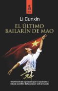 EL ULTIMO BAILARIN DE MAO de CUNXIN, LI 